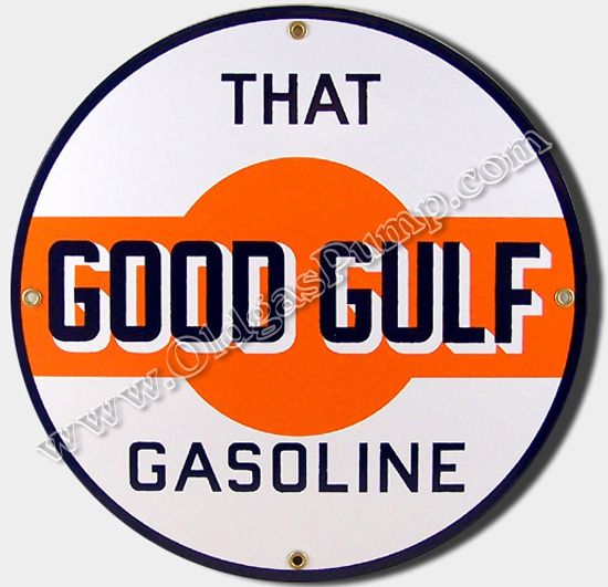 THAT GOOD GULF GASOLINE 12 PORCELAIN GAS PUMP SIGN  
