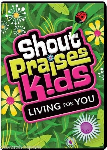 Shout Praises Kids Living For You DVD 2009 000768445211  